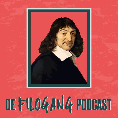 #5: Over Radicale Twijfel, Kennis, en God - Descartes