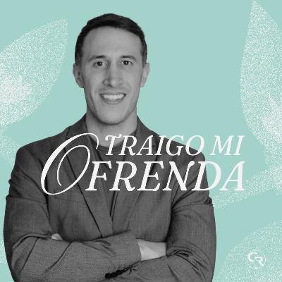 🎙️Traigo mi ofrenda - Ps. David Espíndola