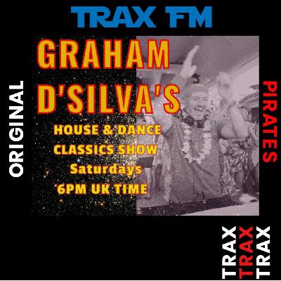 Graham D'Silva's House & Dance Classics Show Replay On www.traxfm.org - 25th October 2025