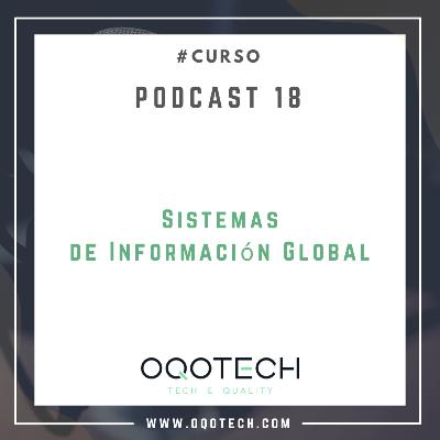 18. Curso "Sistemas de Información Global (Validación de Sistemas Informatizados en Compañías Farmacéuticas con diferentes ubicaciones geográficas)"