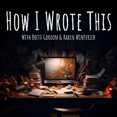 Ep. 20 - How I Wrote This, Live in Chicago!