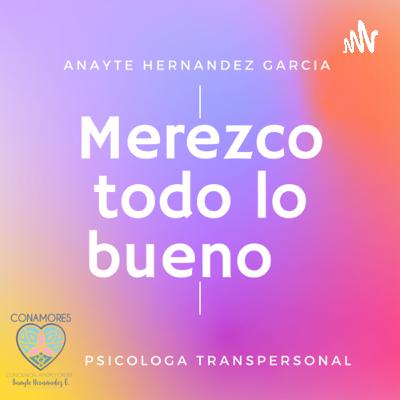 Merezco todo lo bueno