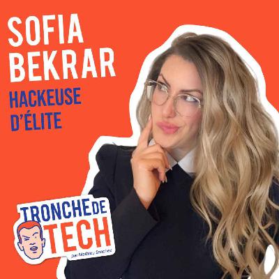 #46 - Sofia Bekrar - Hackeuse d'élite (chez un GAFAM)