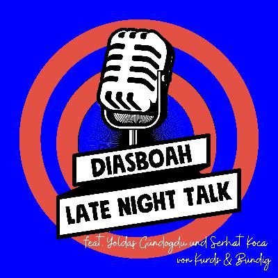 Late Night Talk, 3: Humor und Antirassismus mit Yoldaş Gündoğdu und Serhat Koca (Kurds & Bündig)