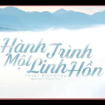 Hành Trình Một Linh Hồn - Peter Richelieu