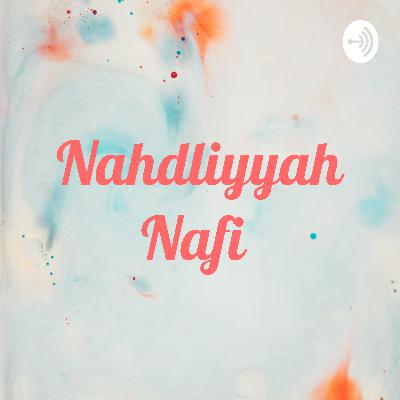 Nahdliyyah Nafi  (Trailer)