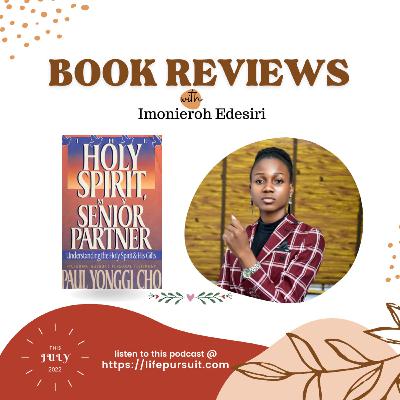 The Holy Spirit, My Senior Partner || JulyBookReview || Paul Cho ||