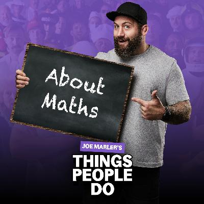 About Maths:  This episode will teach you more than school ever did