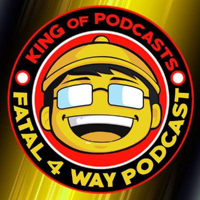 Fatal4Way Podcast - Chapter #246: CORBER KING, AQUÍ TÚ NO ERES EL KING