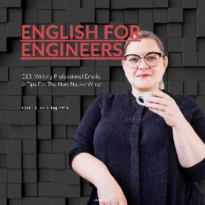 E13: 8 tips for writing English work emails as a non-native writer