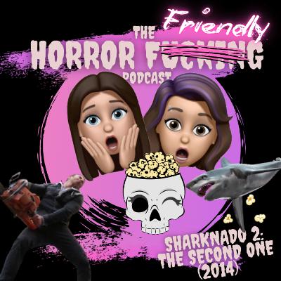 SHARKNADO 2: THE SECOND ONE (2014)