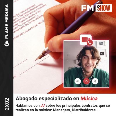 FM SHOW 2x02 | Hablo Con Un ABOGADO Sobre Los Contratos En La Música