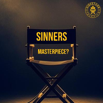 #3 - SINNERS - Masterpiece? - 98th Oscars - Best Picture Nominee