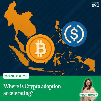Money and Me : Where is Crypto adoption accelerating?