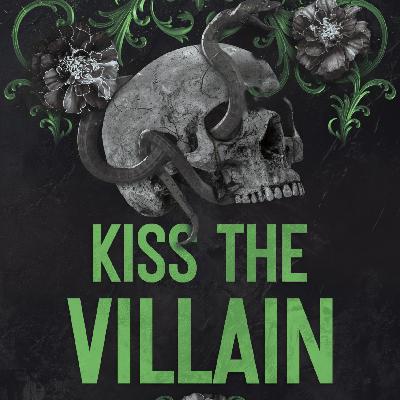 Kiss the Villain - Part 2 Kiss the Villain - Part 2