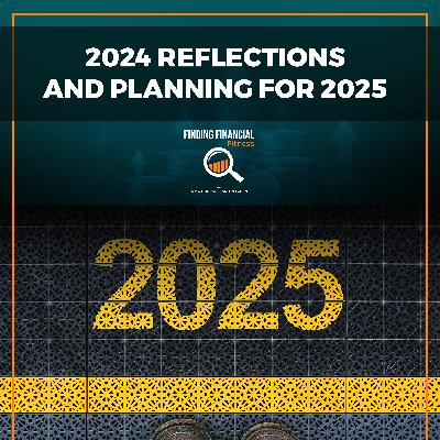 2024 Reflections And Planning For 2025