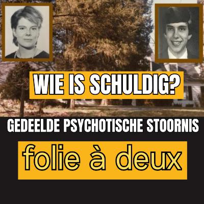 Verstrikt in Waan: Gedeelde Psychotische Stoornis Onthuld