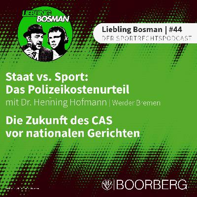 STAAT VS. SPORT - POLIZEIKOSTENURTEIL UND DIE FRAGILE SOUVERÄNITÄT DES CAS