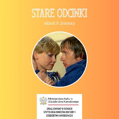 Odcinek 8: Zmiennicy