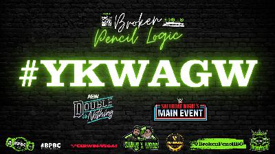 Broken Pencil Booking Co. #YKWAGW--#AEWDoN '25