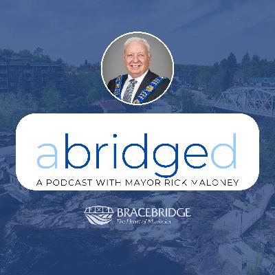 Abridged S2E1 | Updates from the District of Muskoka Abridged S2E1 | Updates from the District of Muskoka