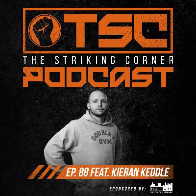 Ep. 88 feat. Kieran Keddle