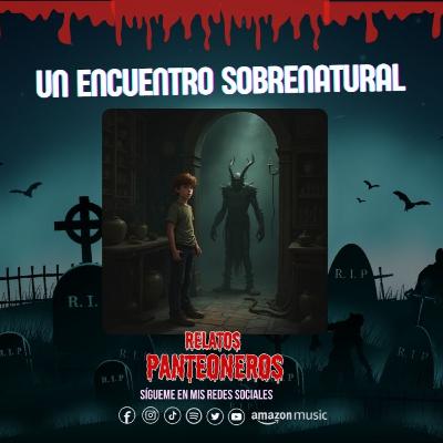 Encuentro Sobrenatural