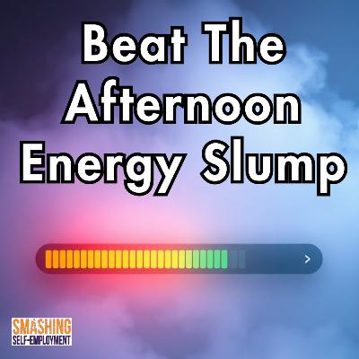 Beat The Afternoon Slump With This Quick Productivity Fix Beat The Afternoon Slump With This Quick Productivity Fix