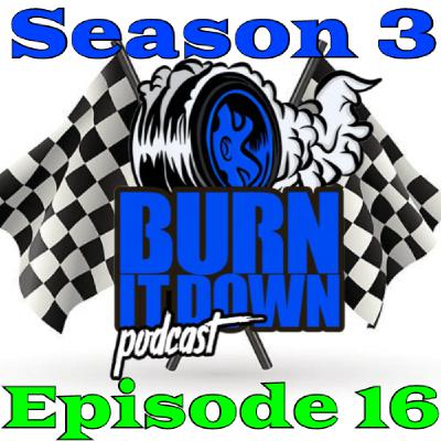 Burn It Down Nascar Podcast - S03E16 - Post Darlignton, Pre All Star Race NASCAR NEWS!