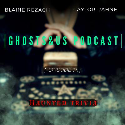 E31: More Paranormal Trivia at the Haunted Glenbeulah School