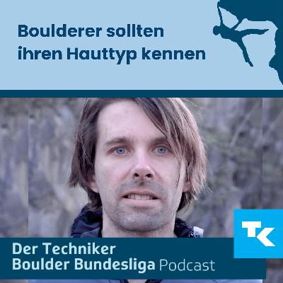 Boulderer sollten ihren Hauttyp kennen Boulderer sollten ihren Hauttyp kennen