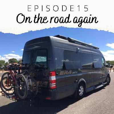 EP 15: On the road again