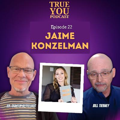 Episode 22: Jaime Konzelman