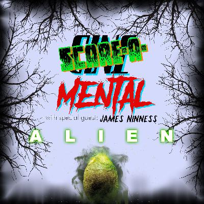 Cinemental_130 - Alien - w/James Ninness (part one) Cinemental_130 - Alien - w/James Ninness (part one)