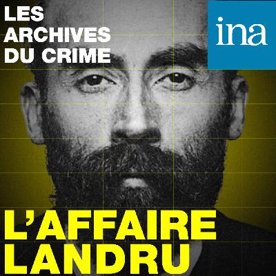 [Landru] E06 - Le Témoignage d'une rescapée