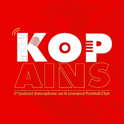 Kopains Saison 6 Episode 5 - Debrief Chelsea (H)