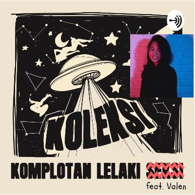 Eps 8 - Cewek Matre atau Realis? feat. Valen Eps 8 - Cewek Matre atau Realis? feat. Valen