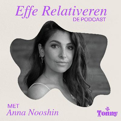 ANNA NOOSHIN over NYC LEVEN, LIEFDESLEVEN en stellen van GRENZEN