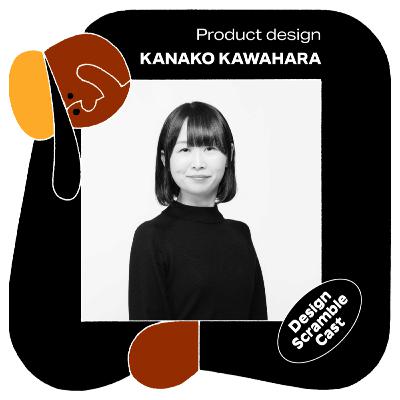 Design Scramble Cast #3 河原香奈子さん