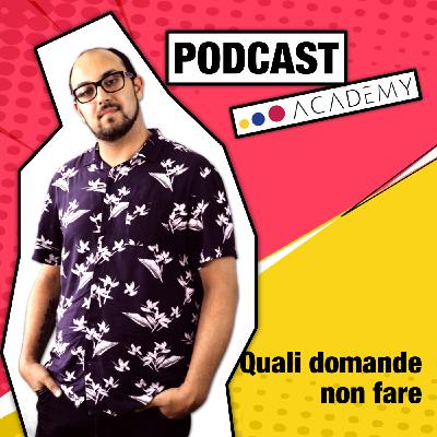 Quali domande non fare Quali domande non fare