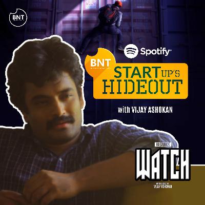 VIJAY ASHOKAN | Watch | STARTUP'S HIDEOUT | EPISODE-04 PART-01 | BNT