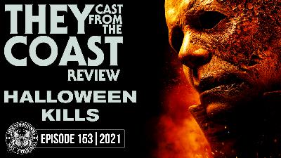 EPISODE 153 | MOVIE REVIEW | HALLOWEEN KILLS (2021) EPISODE 153 | MOVIE REVIEW | HALLOWEEN KILLS (2021)