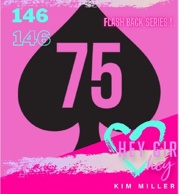 Hey Girl Hey #146 75 Hard Flash Back Series Hey Girl Hey #146 75 Hard Flash Back Series