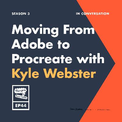Moving from Adobe to Procreate with Kyle T. Webster Moving from Adobe to Procreate with Kyle T. Webster
