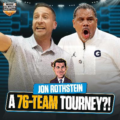 A 76-Team NCAA Tournament?! + Tahaad Pettiford STAYING at Auburn & Hoya Paranoia!