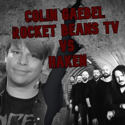 Colin (Rocket Beans TV) vs. Haken Colin (Rocket Beans TV) vs. Haken