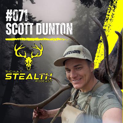#071 - Scott Dunton | One More Ridge