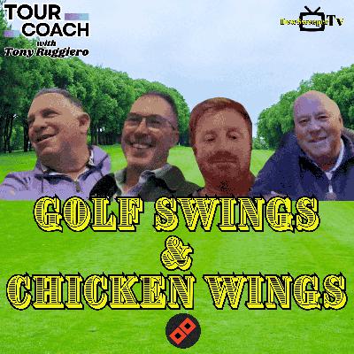 Golf Swings & Chicken Wings!