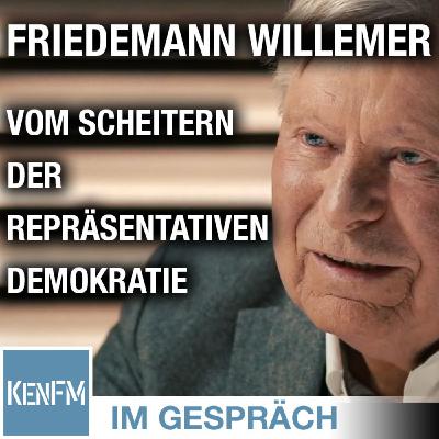 Im Gespräch: Friedemann Willemer (“Vom Scheitern der repräsentativen Demokratie”)