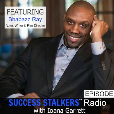 58: Shabazz Ray: Talented Actor, Director and Stand In For Samuel Jackson 58: Shabazz Ray: Talented Actor, Director and Stand In For Samuel Jackson